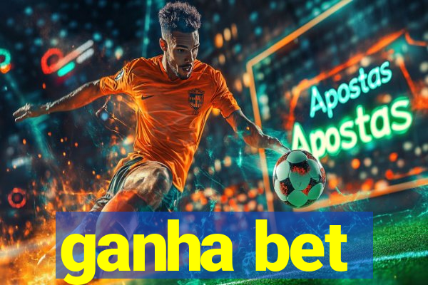 ganha bet